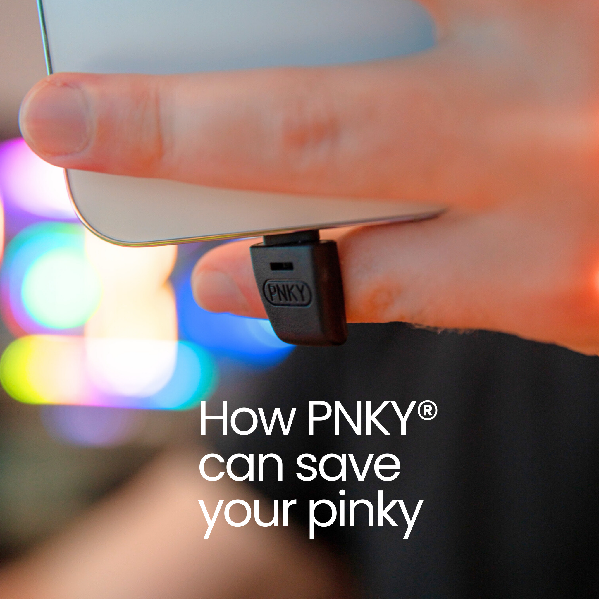 How PNKY® can save your pinky