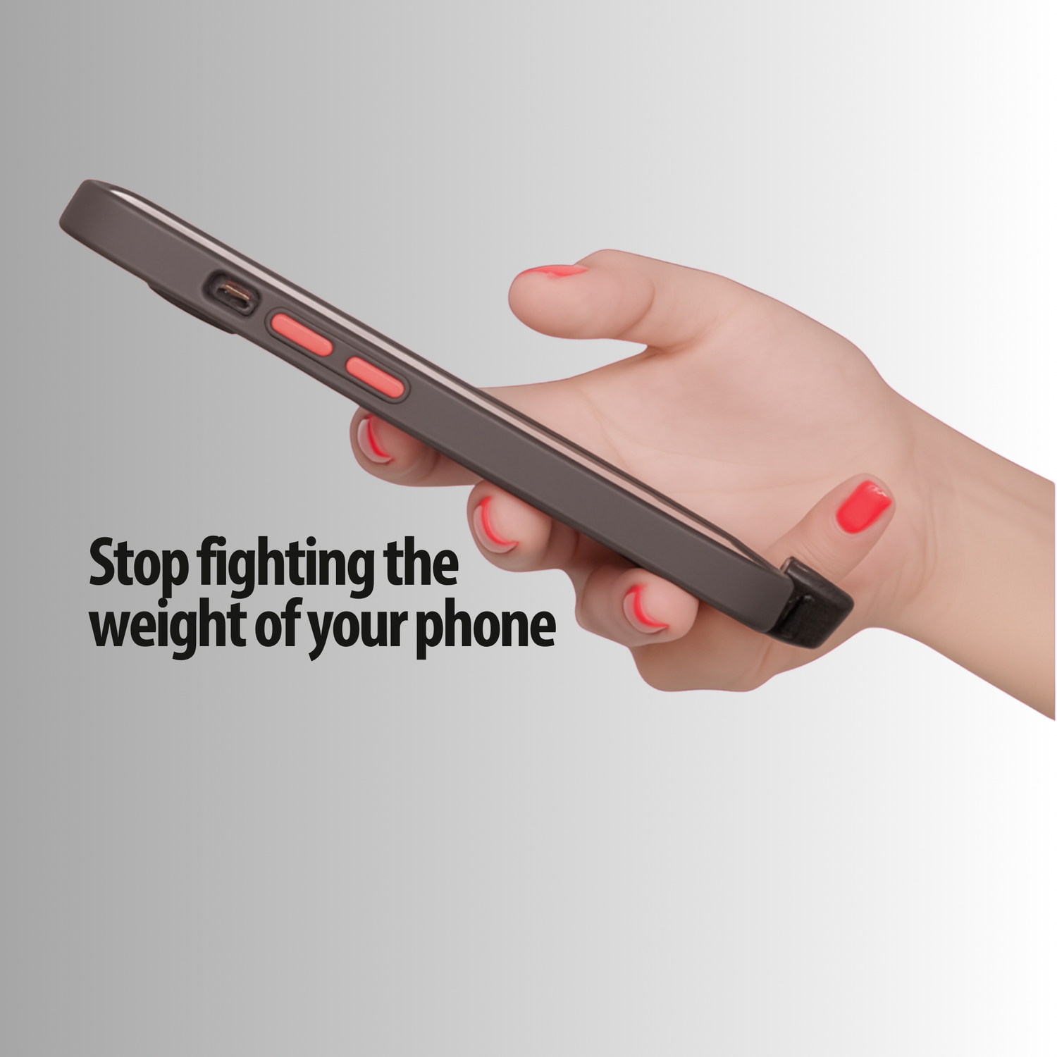 Stop fighting the weight of your phone